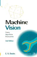 Machine Vision: Theory, Algorithms, Practicalities
