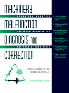 Machinery Malfunction Dignosis and Correction - Eisenmann, Robert C