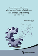 Machinery, Materials Science & Energy Eng (Icmmsee 15)