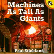 Machines as Tall as Giants