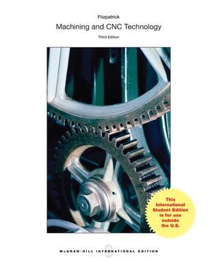 MACHINING & CNC TECHNOLOGY WITH STUDENT DVD MP (Int'l Student Edition) - Maimon, Elaine, and Peritz, Janice, and Blake Yancey, Kathleen