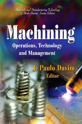 Machining: Operations, Technology & Management - Davim, J Paulo (Editor)