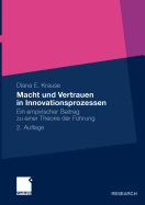 Macht Und Vertrauen in Innovationsprozessen: Ein Empirischer Beitrag Zu Einer Theorie Der Fuhrung