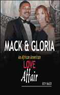 Mack & Gloria: An African American Love Affair