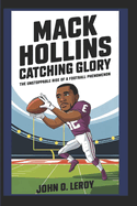 Mack Hollins Catching Glory: The Unstoppable Rise of a Football Phenomenon