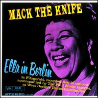 Mack the Knife: Ella in Berlin - Ella Fitzgerald