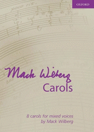 Mack Wilberg Carols: Vocal Score