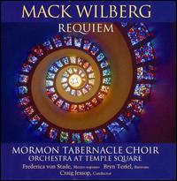 Mack Wilberg: Requiem - Andrew Unsworth (organ); Bonnie Goodliffe (organ); Bryn Terfel (baritone); Clay Christiansen (organ);...