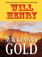 MacKenna's Gold - Henry, Will