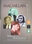 MacMillan Profiles: Rescue & Resistance/ Holocaust (1 Vol.) - Macmillan Reference Usa (Creator)