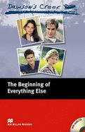 Macmillan Readers Dawson's Creek 1 The Beginning of Everything Else Elementary Pack - Cornish, F. H., and Williamson, Kevin