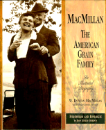MacMillan: The American Grain Family