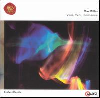MacMillan: Veni, Veni Emmanuel - Evelyn Glennie (percussion); James MacMillan (piano); Ruth Crouch (violin); Scottish Chamber Orchestra (chamber ensemble);...