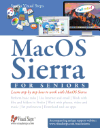 Macos Sierra for Seniors: The Perfect Computer Book for People Who Want to Work with Macos Sierra