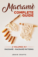 Macram Complete Guide: Macram - Macram Patterns