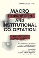 Macro-Corruption and Institutional Co-Optation: The Lava Jato Criminal Network