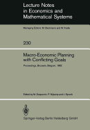 Macro-Economic Planning with Conflicting Goals: Proceedings of a Workshop Held at the Vrije Universiteit of Brussels Belgium, December 10, 1982