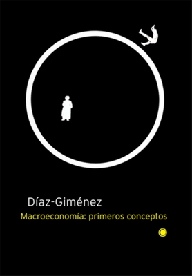 Macroeconoma: Primeros Conceptos - Gimnez, Javier