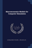 Macroeconomic Models for Computer Simulation
