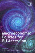 Macroeconomic Policies for Eu Accession