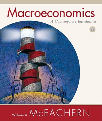 Macroeconomics: A Contemporary Introduction - McEachern, William A