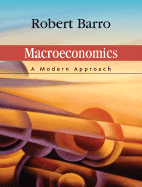 Macroeconomics: A Modern Approach