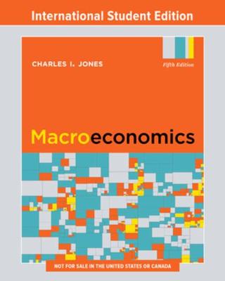 Macroeconomics - Jones, Charles I.