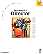 Macromedia Director Workshop - Manuel, Matthew