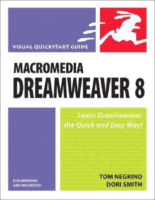 Macromedia Dreamweaver 8 for Windows and Macintosh - Negrino, Tom, and Smith, Dori