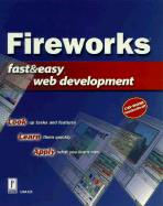 Macromedia Fireworks Fast & Easy Web Development