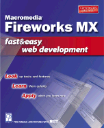 Macromedia Fireworks MX Fast & Easy Web Development