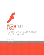 Macromedia Flash MX Professional 2004 Application Development: Training from the Source