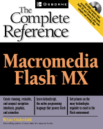 Macromedia Flash MX: The Complete Reference - Underdahl, Brian