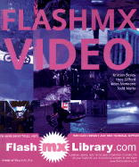 Macromedia Flash MX Video - Besley, Kristian, and Gifford, Hoss, and Marks, Todd