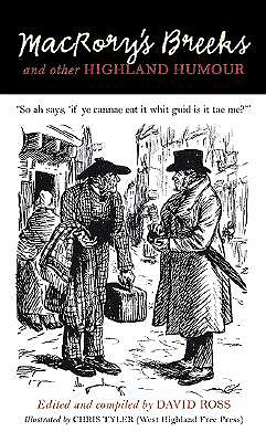 Macrory's Breeks and Other Highland Humour - Ross, David, Sir (Compiled by)