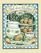 Mad about Muffins - Vartan, Dot, and Lucas, Jean Z (Editor)