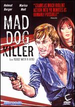 Mad Dog Killer - Sergio Grieco