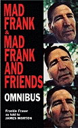 Mad Frank/Mad Frank And Friends