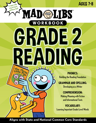 Mad Libs Workbook: Grade 2 Reading: World's Greatest Word Game - Blevins, Wiley, and Mad Libs