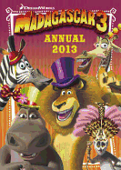 Madagascar 3: Annual 2013