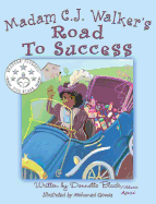 Madam C.J Walker's Road to Success