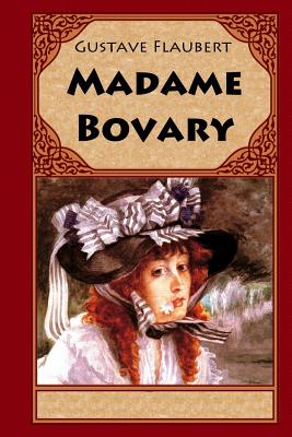 Madame Bovary - Flaubert, Gustave