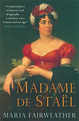 Madame de Stael - Fairweather, Maria