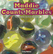 Maddie Counts Marbles: Number Names and Count Sequence