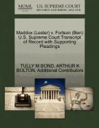 Maddox (Lester) V. Fortson (Ben) U.S. Supreme Court Transcript of Record with Supporting Pleadings