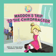 Maddox's Trip to the Chiropractor