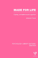 Made for Life: Coping, Competence and Cognition