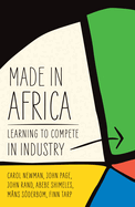 Made in Africa: Learning to Compete in Industry