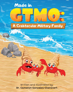 Made in GTMO: A Crabtacular Military Family