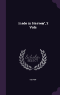 'made in Heaven', 2 Vols